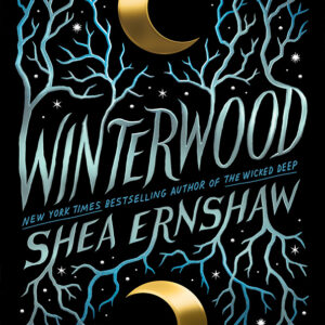 Winterwood by Shea Ernshaw
